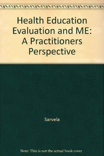 Stock image for Health Education Evaluation and Measurement: A Practitioner's Perspective for sale by medimops