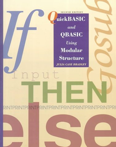 Imagen de archivo de Quickbasic and Qbasic Using Modular Structurebm Version a la venta por HPB-Red