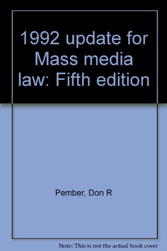 1992 update for Mass media law: Fifth edition (9780697129376) by Pember, Don R