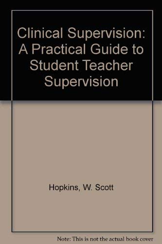 Imagen de archivo de Clinical Supervision : A Practical Guide to Student Teacher Supervision a la venta por Better World Books