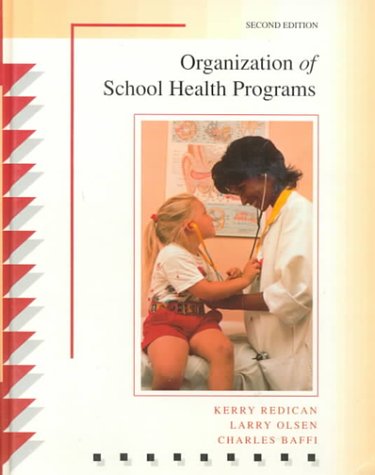 Stock image for Organization of School Health Programs for sale by BookHolders