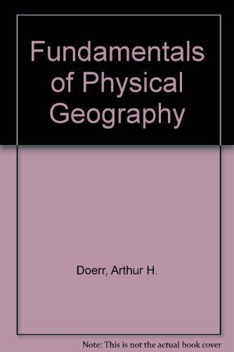 Fundamentals of Physical Geography (9780697135902) by Doerr, Arthur H.; Coling, Jerome F.