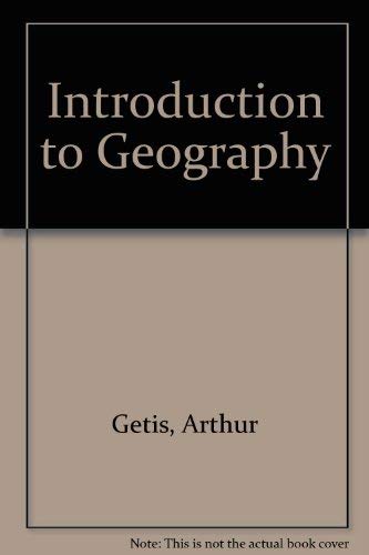 Introduction to Geography (9780697136060) by Getis, Arthur