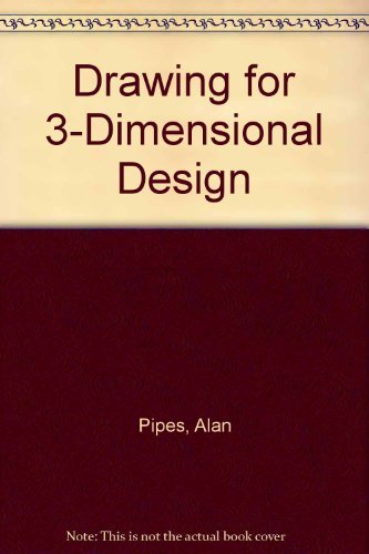 Stock image for Drawing for 3-Dimensional Design for sale by Wonder Book