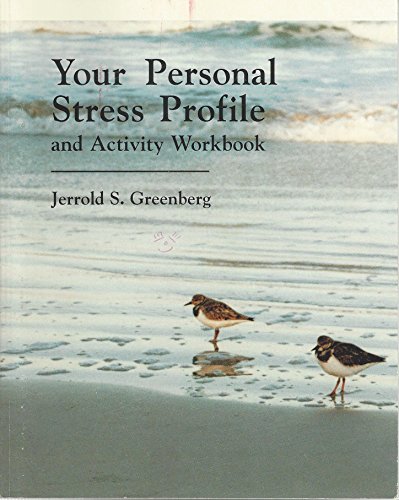 Your Personal Stress Profile and Activity Workbook (9780697141095) by Greenberg, Jerrold S.
