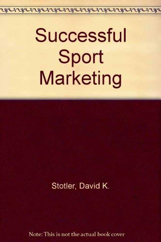 Beispielbild fr Successful Sport Marketing zum Verkauf von ThriftBooks-Atlanta