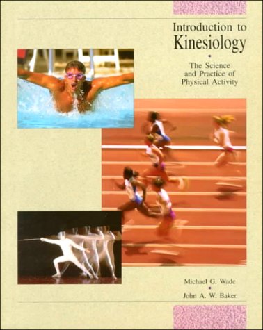 9780697145963: Introduction to Kinesiology: The Science and Practice of Physical Activity