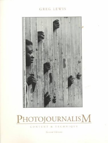 Imagen de archivo de Photojournalism : Content and Technique a la venta por Better World Books
