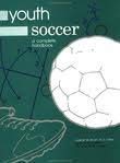 Stock image for Youth Soccer : A Complete Handbook for Coaches and Parents for sale by Better World Books