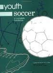 Stock image for Youth Soccer: A Complete Handbook (Youth Sports Series) for sale by Robinson Street Books, IOBA