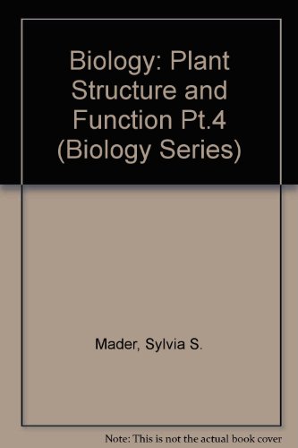 Biology: Plant Structure and Function (9780697151018) by Mader, Sylvia S.