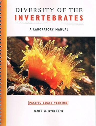 Stock image for Diversity of The Invertebrates: A Laboratory Manual Pacific Coast Version for sale by SecondSale