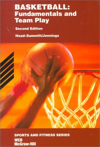 Stock image for Basketball : Fundamentals and Team Play for sale by Better World Books