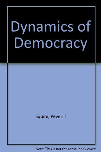 Beispielbild fr Dynamics of Democracy zum Verkauf von Wonder Book