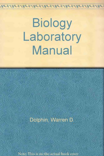 Biology: Laboratory Manual (9780697159038) by Dolphin, Warren D.