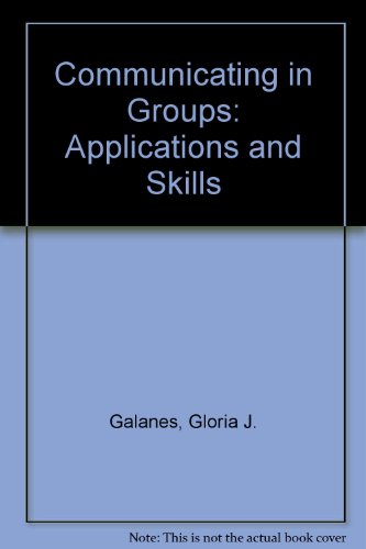 9780697171269: Communicating in Groups: Applications and Skills