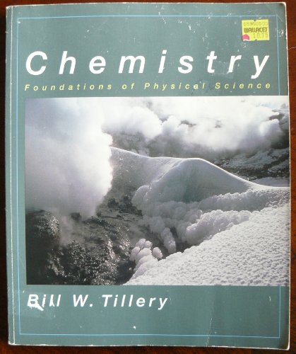 Stock image for Chemistry: Foundations of Physical Science for sale by Wonder Book