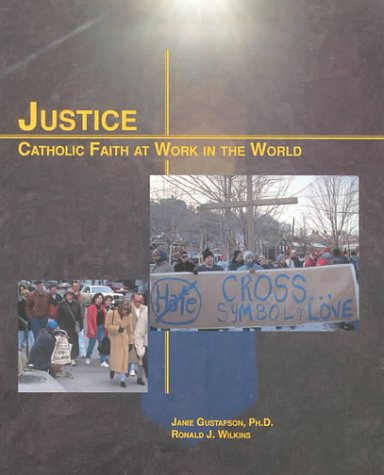 Stock image for Justice: Catholic Faith at Work in Today's World for sale by BowNError