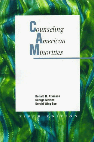 Counseling American Minorities (9780697201713) by Donald R. Atkinson