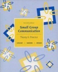 Beispielbild fr Small Group Communication: Theory & Practice zum Verkauf von The Maryland Book Bank