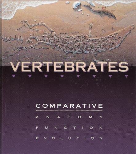 9780697219916: Vertebrates: Comparative Anatomy, Function, Evolution