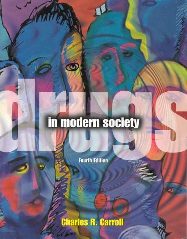 Stock image for Drugs in Modern Society 4th Edition for sale by a2zbooks