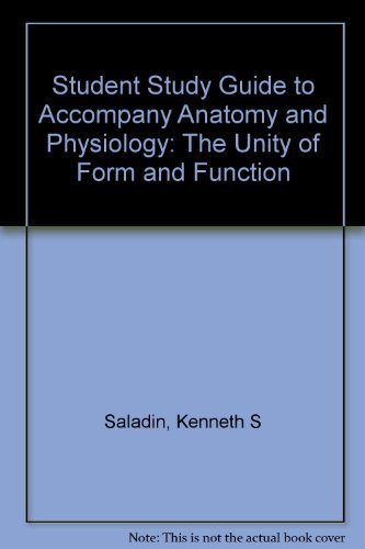 Imagen de archivo de Student Study Guide to Accompany Anatomy and Physiology: The Unity of Form and Function a la venta por ThriftBooks-Atlanta