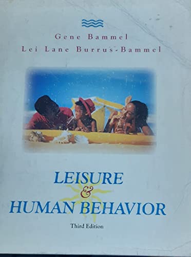 Imagen de archivo de Leisure and Human Behavior a la venta por Better World Books