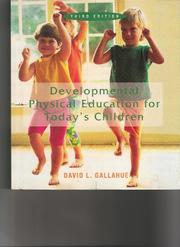 Beispielbild fr Developmental Physical Education for Today's School Children zum Verkauf von HPB-Emerald