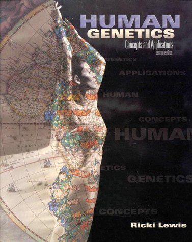 Human Genetics: Concepts and Applications (9780697240309) by Lewis, Ricki