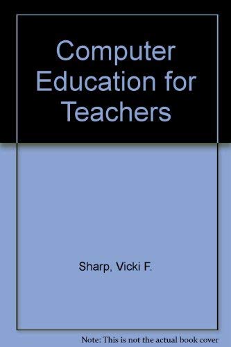 9780697241313: Computer Education for Teachers