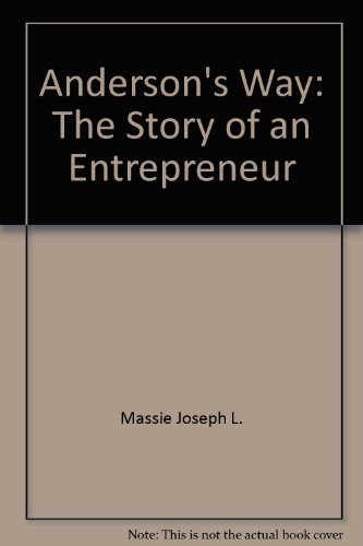 Stock image for Anderson's Way: The Story of an Entrepreneur for sale by Unique Books