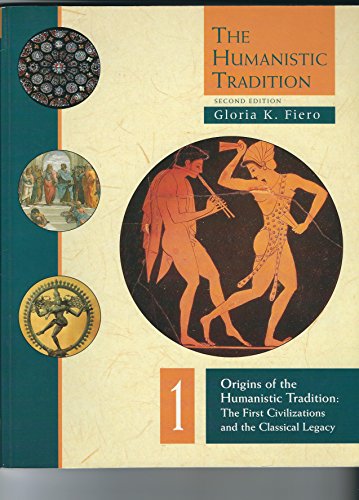 Stock image for The Humanistic Tradition: Origins of the Humanistic Tradition : The First Civilizations and the Classical Legacy (Lift-The-Flap Knock-Knock Book) for sale by HPB-Emerald