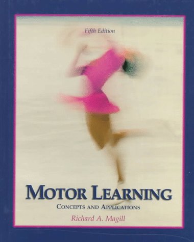 Imagen de archivo de Motor Learning: Concepts and Applications (Brown & Benchmark S.) a la venta por WorldofBooks