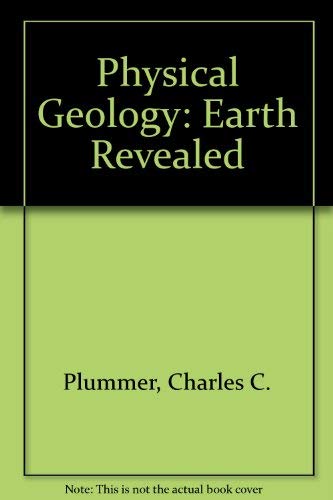 9780697246752: Physical Geology: Earth Revealed