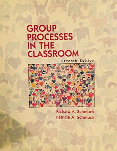 Beispielbild fr Group Processes in the Classroom zum Verkauf von Better World Books