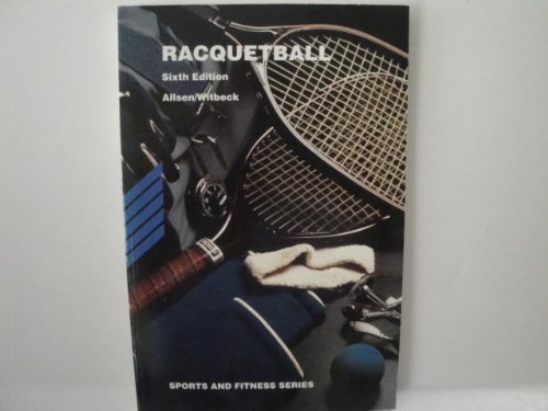 Imagen de archivo de Racquetball, 6th a la venta por a2zbooks