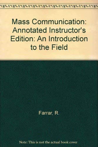 Stock image for Mass Communication: Annotated Instructors Edition: An Introduction to the Field for sale by Marissa's Books and Gifts