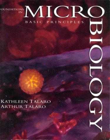 Foundations in Microbiology: Basic Principles (9780697261410) by Talaro, Kathleen & Arthur Talaro