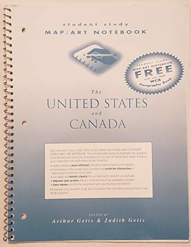 Student Study Map Art Notebook To Accompany The United States And Canada: The Land And The People (9780697263148) by Aguado, Edward; Pryde, Philip; WCBP; Kaplan, David; O'Brien, Bob; Rushton, Gerard; Fellmann, Jerome; Ford, Larry; Quastler, Imre; Weeks, John