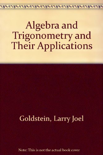 Beispielbild fr Algebra and Trigonometry and Their Applications zum Verkauf von Top Notch Books