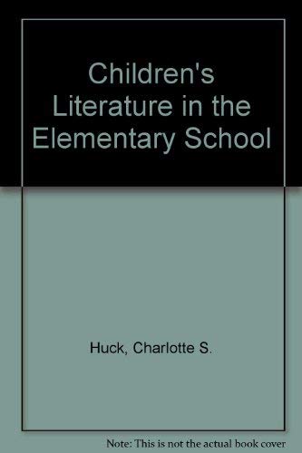 Children's Literature in the Elementary School (9780697273970) by Charlotte S. Huck; Janet Hickman; Susan Hepler