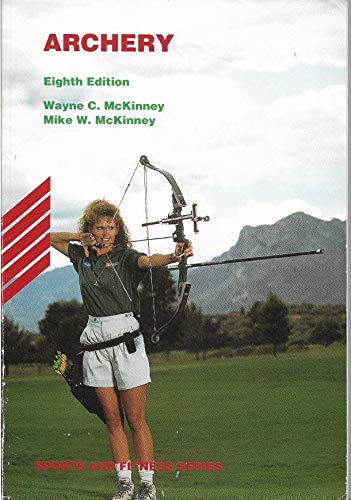 9780697279835: Archery (Sports and Fitness Series)