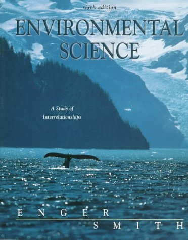 Stock image for Environmental Science: A Study of Interrelationships for sale by HPB-Red
