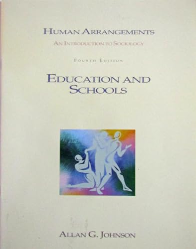Education & Schools (Institution Booklet #2) To Accompany Human Arrangements (9780697291059) by Johnson, Allan G.