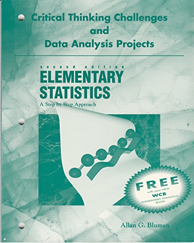 Elementary Statistics (Critical thinking Challenges and Data Analysis Projects) (9780697292254) by Allan G. Bluman