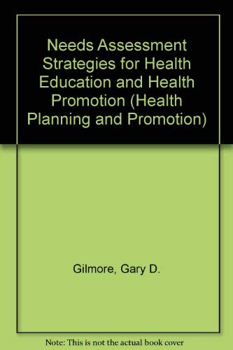 Imagen de archivo de Needs Assessment Strategies for Health Education and Health Promotion (Health Planning and Promotion) a la venta por Orion Tech