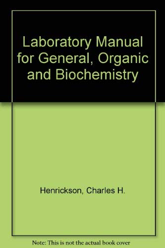 Beispielbild fr A Laboratory Manual for General, Organic, & Biochemistry zum Verkauf von ThriftBooks-Dallas