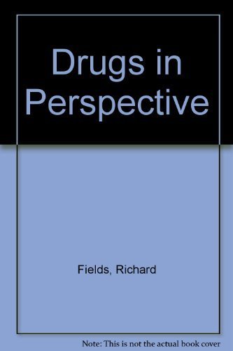 Stock image for Drugs in Perspective: A Personalized Look At Substance Use and Abuse for sale by gearbooks