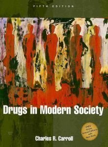 Stock image for Drugs in Modern Society for sale by Jenson Books Inc